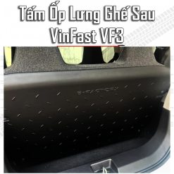 Tấm Ốp Lưng Ghế Sau VinFast VF3 – Giữ Ghế Sạch, Chở Đồ Thoải Mái, Nội Thất Luôn Như Mới